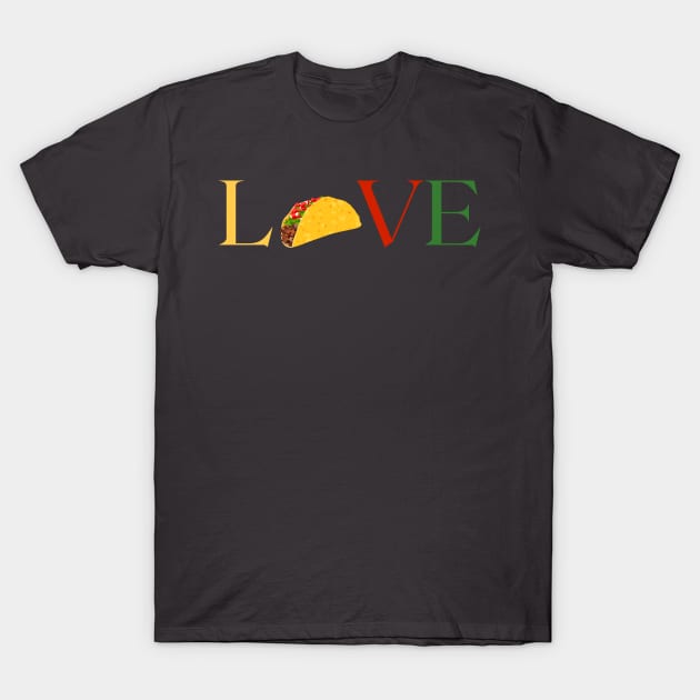 Love Tacos T-Shirt by TimelessonTeepublic